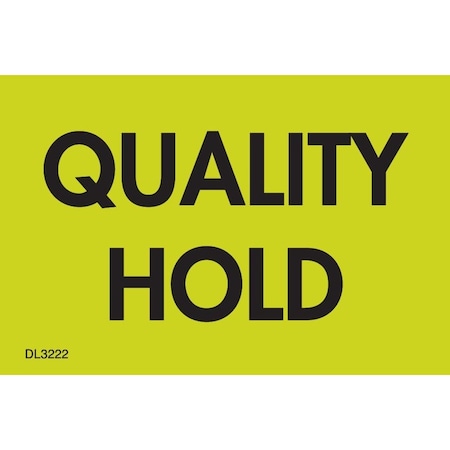 Decker Tape Products Label, DL3233, QUALITY HOLD, 2" X 3" DL3233